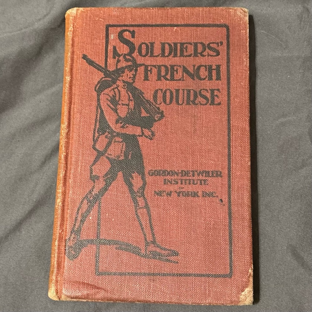1917 Soldiers’ French Course Justice B. Detwiler WWI Pocket Hardcover Book